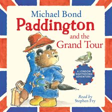 Cover image for Paddington and the Grand Tour