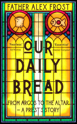 Cover image for Our Daily Bread