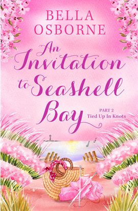 Cover image for An Invitation to Seashell Bay: Part 2