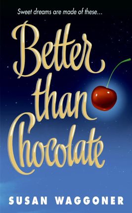 Cover image for Better Than Chocolate