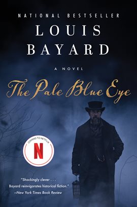 How the Pale Blue Eye Reverse-Engineers Edgar Allen Poe