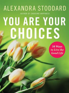 Cover image for You Are Your Choices