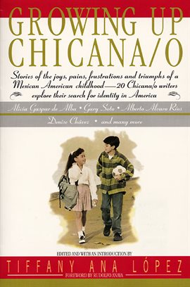 Cover image for Growing Up Chicana/o