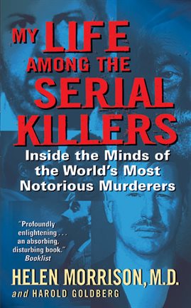 Cover image for My Life Among the Serial Killers