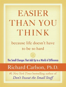Cover image for Easier Than You Think ...because life doesn't have to be so hard