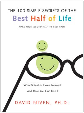 Cover image for 100 Simple Secrets of the Best Half of Life