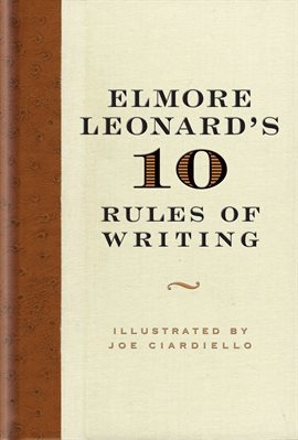 Cover image for Elmore Leonard's 10 Rules of Writing