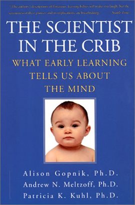 Cover image for The Scientist In The Crib