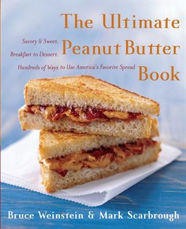 Cover image for The Ultimate Peanut Butter Book