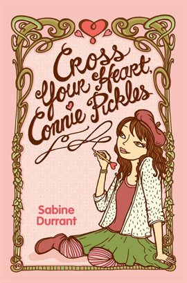 Cover image for Cross Your Heart, Connie Pickles