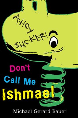 Cover image for Don't Call Me Ishmael