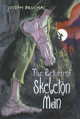 Cover image for The Return of Skeleton Man