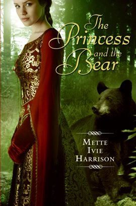 Cover image for The Princess and the Bear