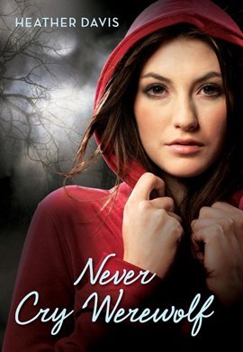 Cover image for Never Cry Werewolf