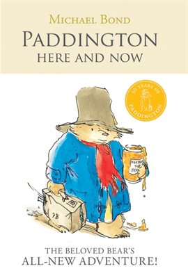 Cover image for Paddington Here and Now