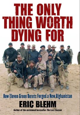 Cover image for The Only Thing Worth Dying For