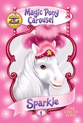 Cover image for Sparkle the Circus Pony
