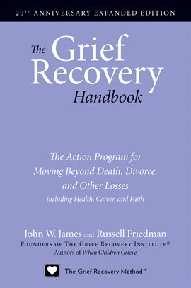 Cover image for The Grief Recovery Handbook
