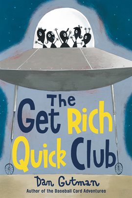 Image de couverture de The Get Rich Quick Club