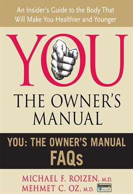 Cover image for You: The Owner's Manual FAQs