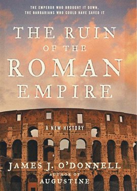 Cover image for The Ruin of the Roman Empire