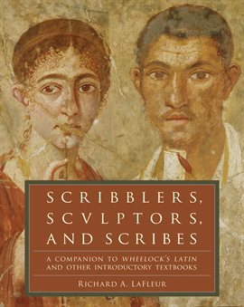 Cover image for Scribblers, Sculptors, and Scribes