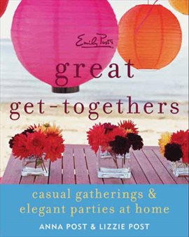 Cover image for Emily Post's Great Get-Togethers