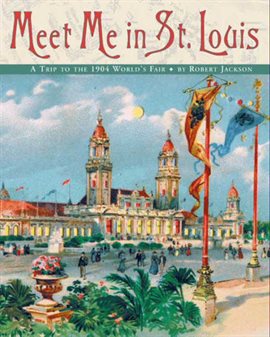 Cover image for Meet Me in St. Louis