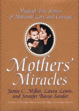 Cover image for Mothers' Miracles