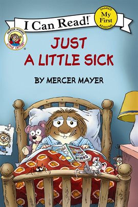 Imagen de portada para Little Critter: Just a Little Sick