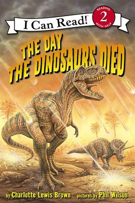 Cover image for The Day the Dinosaurs Died
