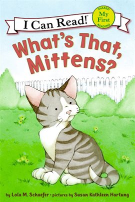 Cover image for What's That, Mittens?