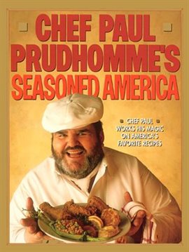 Cover image for Chef Paul Prudhomme's Seasoned America