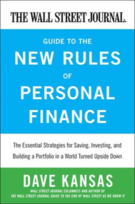 Cover image for The Wall Street Journal Guide to the New Rules of Personal Finance
