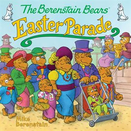 Cover image for The Berenstain Bears' Easter Parade