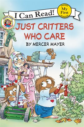 Imagen de portada para Little Critter: Just Critters Who Care
