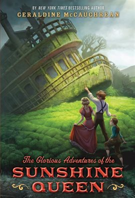 Cover image for The Glorious Adventures of the Sunshine Queen