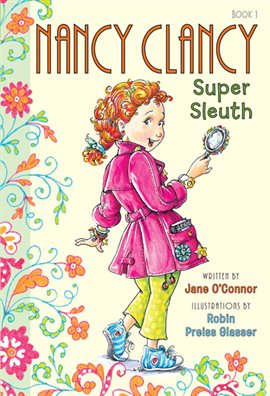 Cover image for Nancy Clancy, Super Sleuth