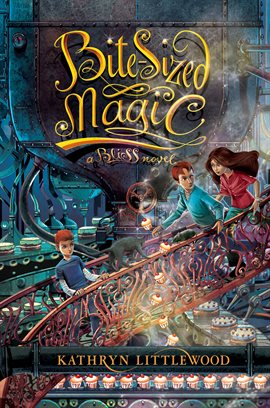 Cover image for Bite-Sized Magic