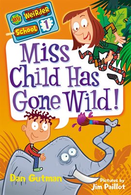 Image de couverture de Miss Child Has Gone Wild!