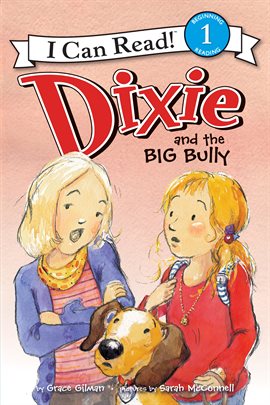 Cover image for Dixie and the Big Bully