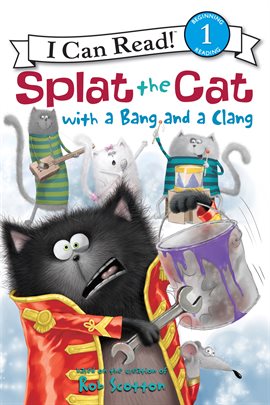 Cover image for Splat the Cat with a Bang and a Clang