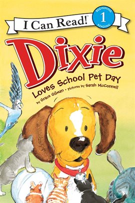 Cover image for Dixie Loves School Pet Day