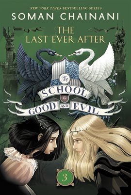 Imagen de portada para The School for Good and Evil #3: The Last Ever After