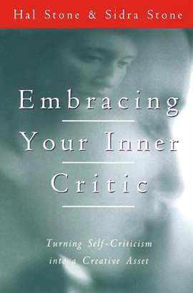 Cover image for Embracing Your Inner Critic