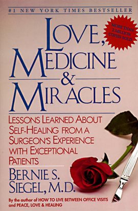 Cover image for Love, Medicine and Miracles