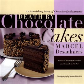 Cover image for Death by Chocolate Cakes
