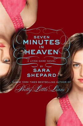 Cover image for The Lying Game #6: Seven Minutes in Heaven