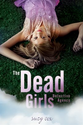 Cover image for The Dead Girls Detective Agency