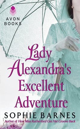 Cover image for Lady Alexandra's Excellent Adventure